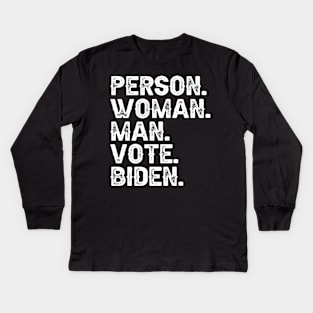 Person Man Woman Vote Biden Kids Long Sleeve T-Shirt